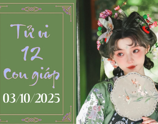 Tử vi 12 con giáp ngày mới 03/10/2025