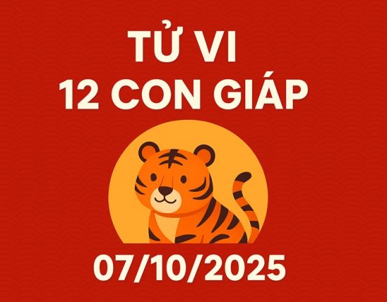 Tử vi 12 con giáp ngày mới 07/10/2025
