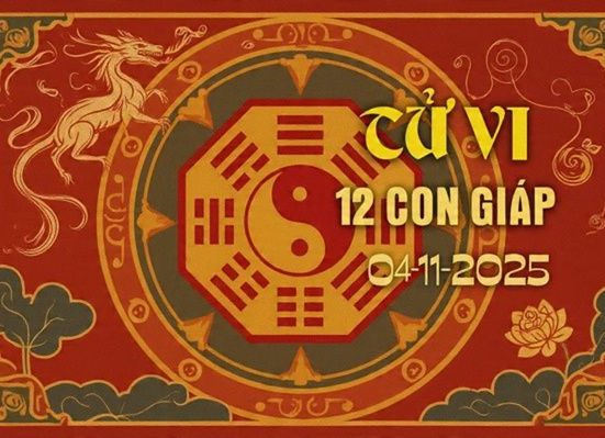 Tử vi 12 con giáp ngày 04/11/2025