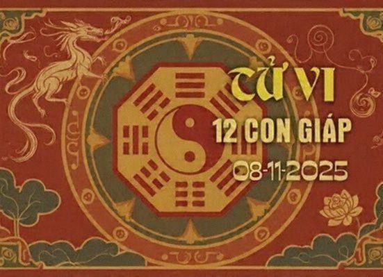 Tử vi 12 con giáp ngày 08/11/2025