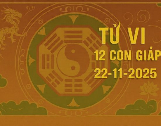 Tử vi 12 con giáp ngày 22/11/2025