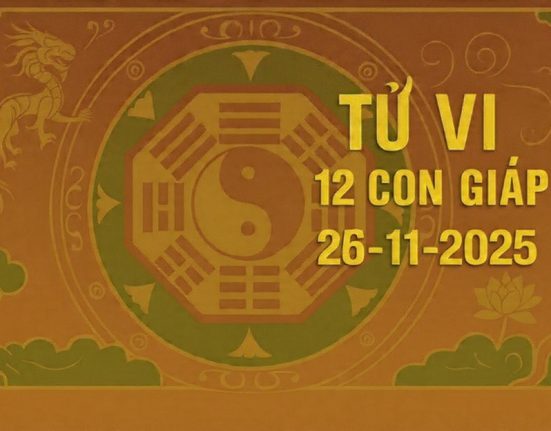 Tử vi 12 con giáp ngày 26/11/2025