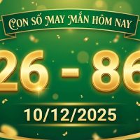 Con số may mắn hôm nay ngày 10/12/2025