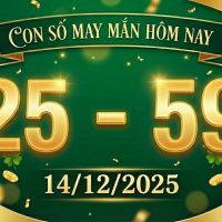 con so may man hom nay 14 12 2025