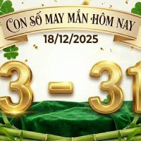 Con số may mắn hôm nay ngày 18/12/2025