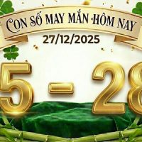 Con số may mắn hôm nay ngày 27/12/2025