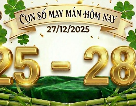 Con số may mắn hôm nay ngày 27/12/2025