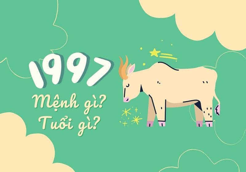 Sinh năm 1997 mệnh gì?