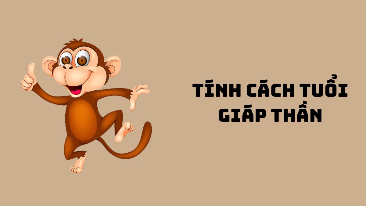 tinh cach tuoi giap than