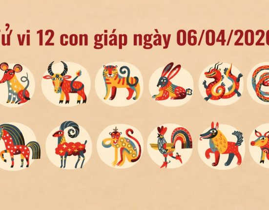 Tử vi 12 con giáp ngày 06/04/2026
