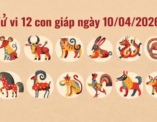 Tử vi 12 con giáp ngày 10/04/2026