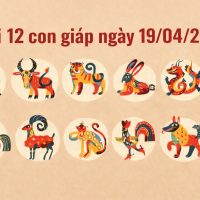 Tử vi 12 con giáp ngày 19/04/2026