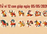 Tử vi 12 con giáp ngày 05/05/2026