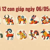 Tử vi 12 con giáp ngày 06/05/2026